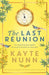 The Last Reunion by Kayte Nunn