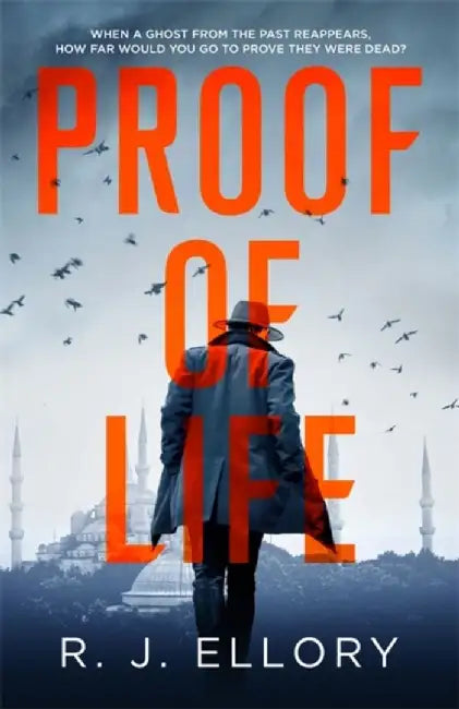Proof of Life by R.J. Ellory