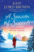 A Season of Secrets by Kate Lord Brown