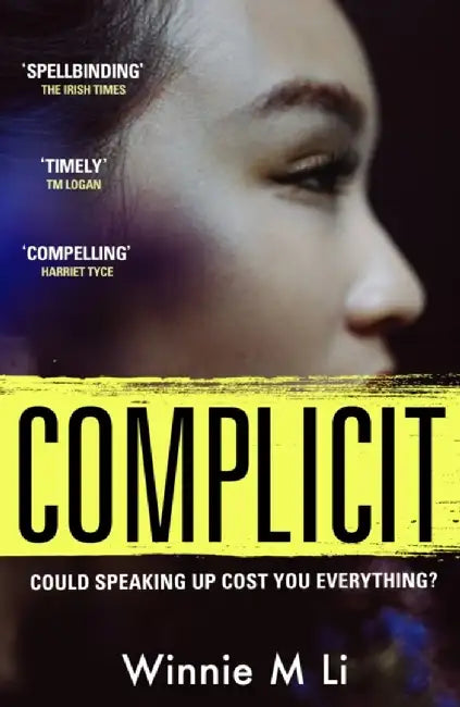 Complicit by Winnie M Li