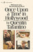 Once Upon a Time in Hollywood by Quentin Tarantino
