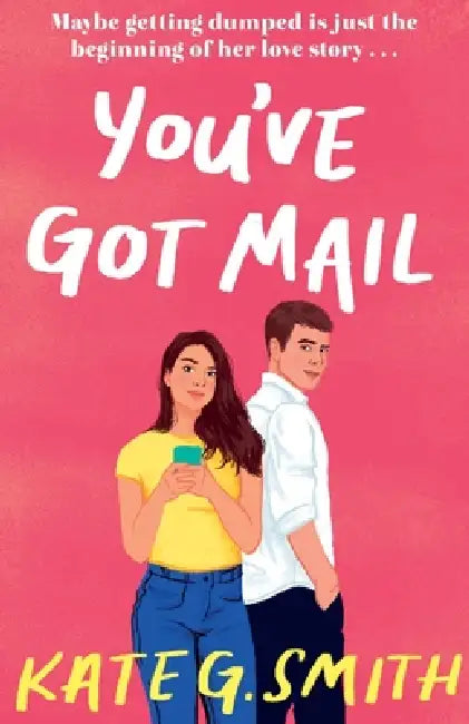 You've Got Mail by Kate G. Smith