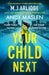 Your Child Next by M. J. Arlidge