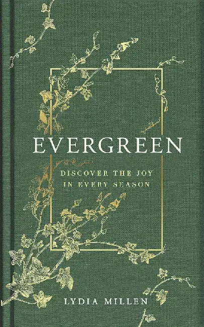 Evergreen by Lydia Elise Millen