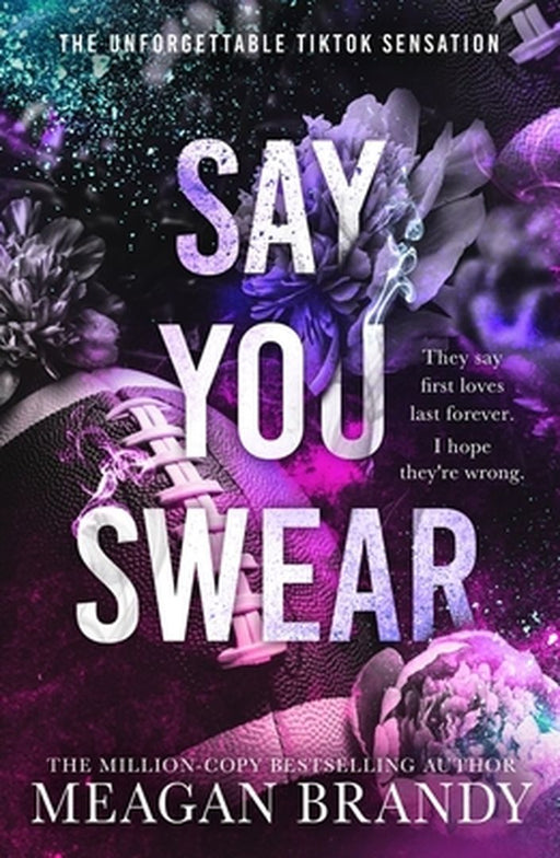 Say You Swear: Author by Meagan