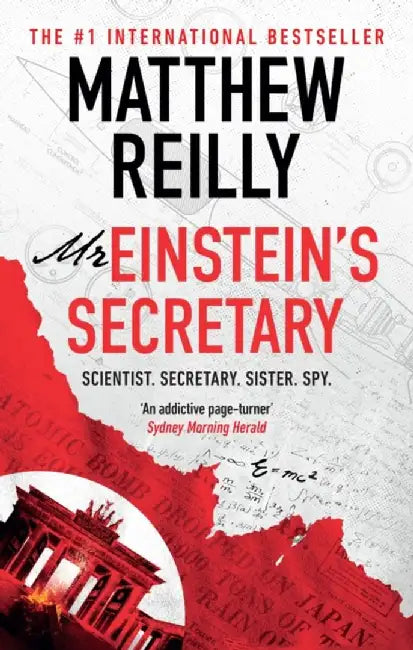 Mr Einstein's Secretary by Matthew Reilly
