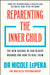 Reparenting the Inner Child: 'You need to read this book' MEL ROBBINS by Dr Nicole LePera