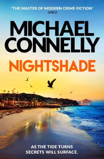 Nightshade: The Brand New Blockbuster Thriller from the Number One Bestseller by Michael Connelly