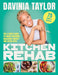 Kitchen Rehab: The 4-Week Guide to Crush Cravings, Maximise Energy and Ditch UPFs by Davinia Taylor