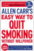 Allen Carr's Easy Way to Quit Smoking Without Willpower - Includes Quit Vaping by Allen Carr