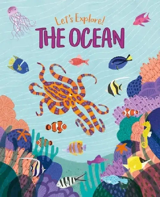 Let's Explore! the Ocean by Jean Claude