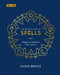 The Essential Book of Spells by Marie Bruce