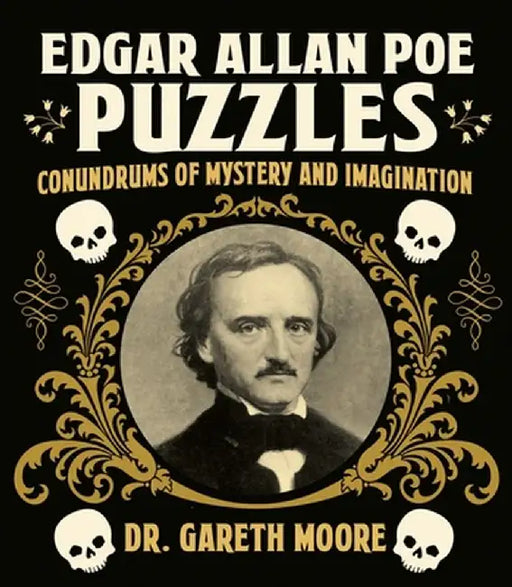 Edgar Allan Poe Puzzles: Puzzles of Mystery and Imagination by Gareth Moore