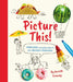 Picture This! by William (Author) Potter