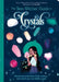 The Teen Witches' Guide to Crystals by Xanna Eve Chown