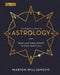 The Essential Book of Astrology: What Your Date of Birth Reveals about You by Marion Williamson