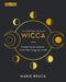 The Essential Book of Wicca: Powerful Practices from the Magical Craft by Marie Bruce