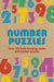 Number Puzzles: Over 150 Brain Boosting Maths and Number Puzzles by Eric Saunders