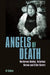 Angels of Death: Murderous Medics, Nefarious Nurses and Killer Carers by Al Cimino