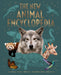 The New Animal Encyclopedia: Mammals, Birds, Reptiles, Sea Creatures, and More! by Claudia Martin