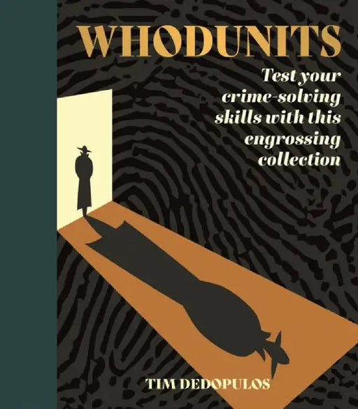 Whodunits by Tim Dedopulos