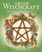 Green Witchcraft by Marie Bruce
