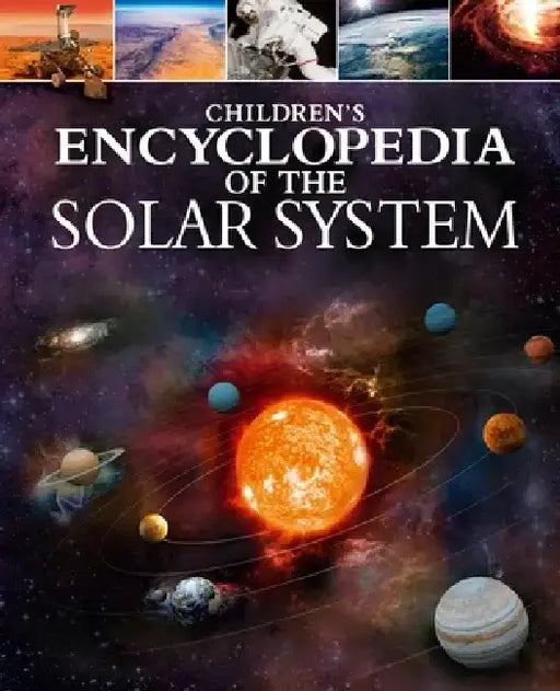 Children's Encyclopedia of the Solar System by Claudia Martin