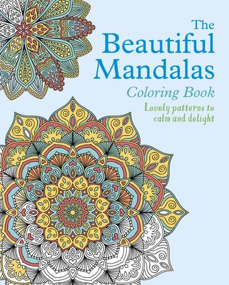 The Beautiful Mandalas Coloring Book by Tansy Willow