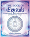 The Book of Crystals by Emily Anderson