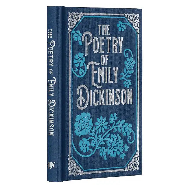 The Poetry of Emily Dickinson by Emily Dickinson
