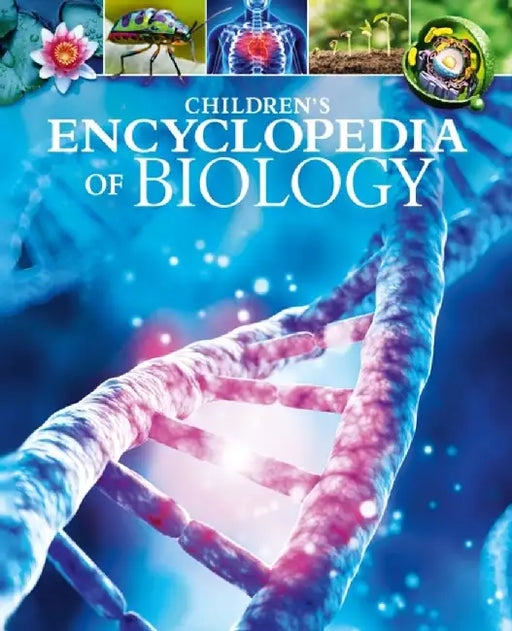 Children's Encyclopedia of Biology by Tom Jackson