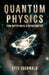 Quantum Physics: From matter waves to supersymmetry by Dr Sten Odenwald