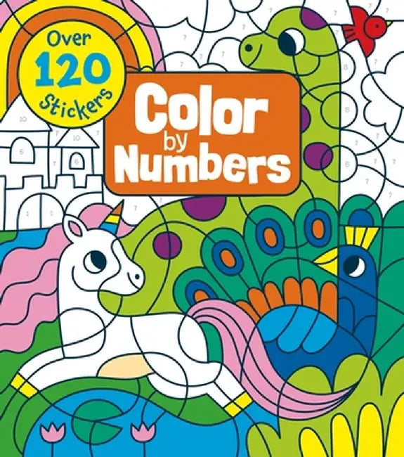 Color by Numbers: Over 120 Stickers by Claire Stamper