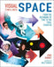 Visual Timelines: Space: From the Beginning of Time to the Final Frontier by Anne Rooney
