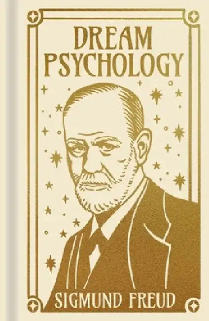 Dream Psychology by Sigmund Freud