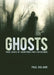 Ghosts: True Cases of Hauntings and Visitations by Paul Roland