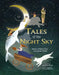 Tales of the Night Sky by Corinna Keefe