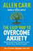 Allen Carr: The Easy Way to Overcome Anxiety: Build Emotional Resilience and Boost Your Mental Health by Allen Carr