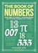 The Book of Numbers: From Zero to Infinity, an Entertaining List of Every Number That Counts by Tim Glynne-Jones