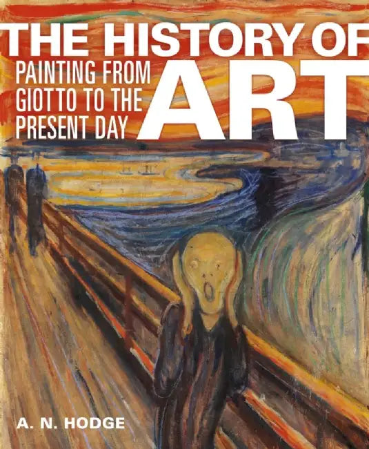 The History of Art by AN Hodge
