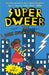 Super Dweeb: The Dork Knight Returns by Jess Bradley