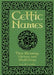 Celtic Names: Their Meaning, History and Mythology by Sean McLaughlin