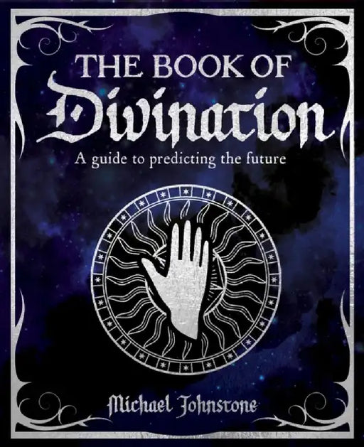 The Book of Divination by Michael Johnstone
