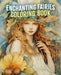 The Enchanting Fairies Coloring Book by Tansy Willow