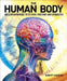 The Human Body: An Illustrated Guide to Its Form, Functions and Capabilities by Robert Snedden