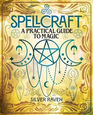 Spellcraft by Silver Raven