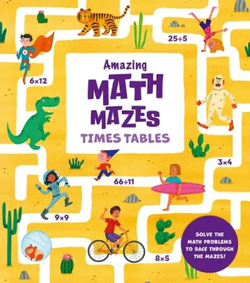 Amazing Math Mazes: Times Tables by Ana Sebastián