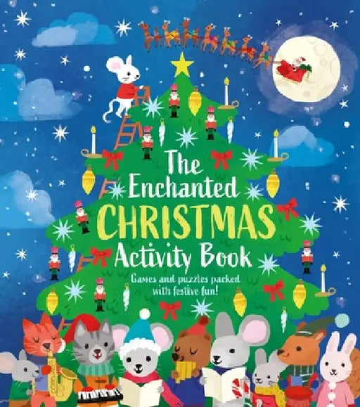 The Enchanted Christmas Activity Book by Ivy Finnegan