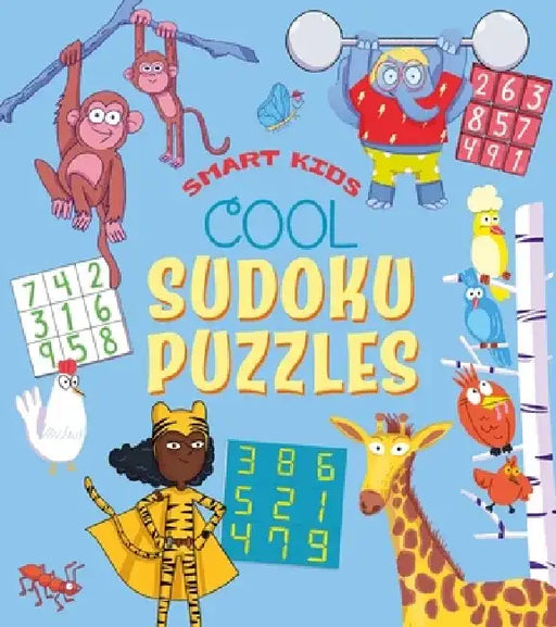 Smart Kids! Cool Sudoku Puzzles by Ivy Finnegan