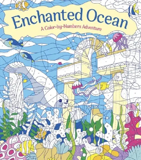 Enchanted Ocean: A Color-By-Numbers Adventure by Georgie Fearns